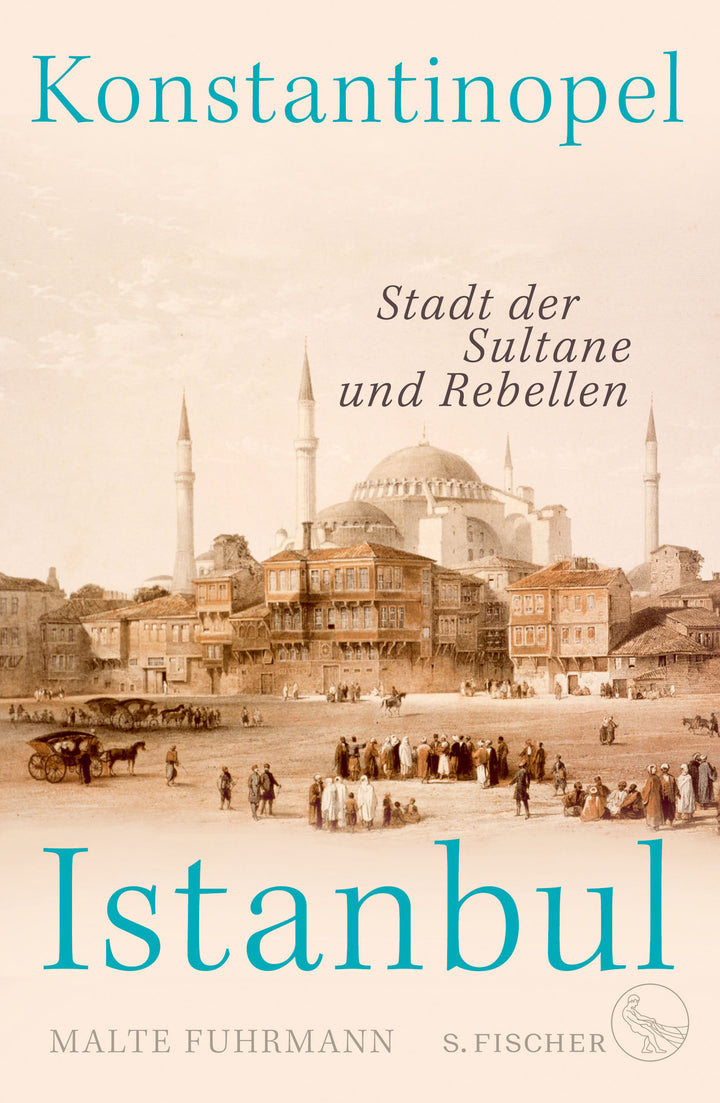 Fuhrmann, Dr. Malte: Konstantinopel/Istanbul - Stadt der Sultane und Rebellen