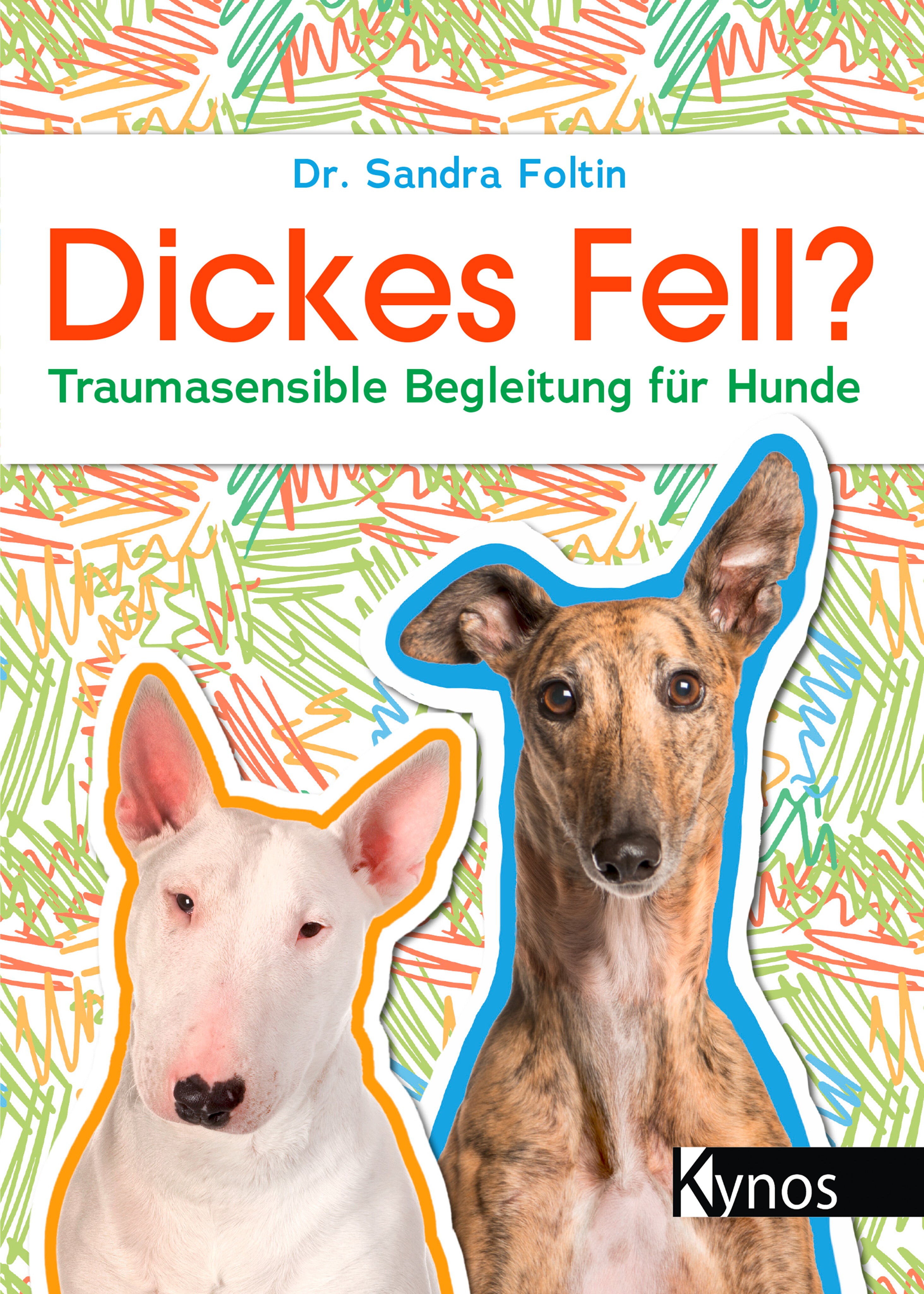 von Dr. Sandra Foltin: Dickes Fell? -  Natur & Tiere 