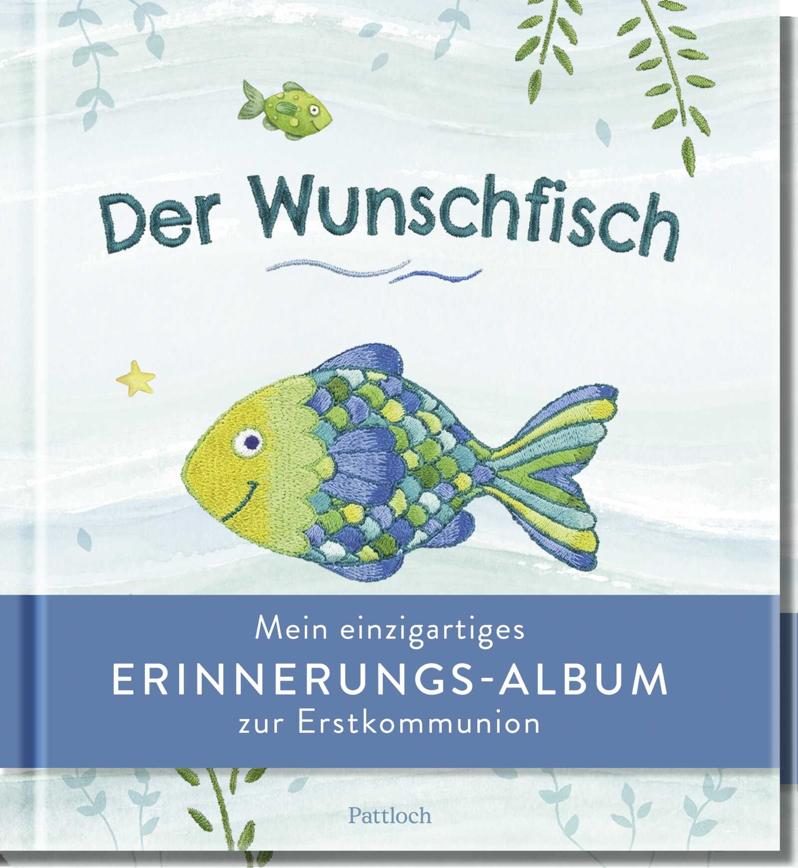 illustriert von Silvia Habermeier, herausgegeben von Pattloch Verlag: Der Wunschfisch. Meine Erinnerungen an die Erstkommunion