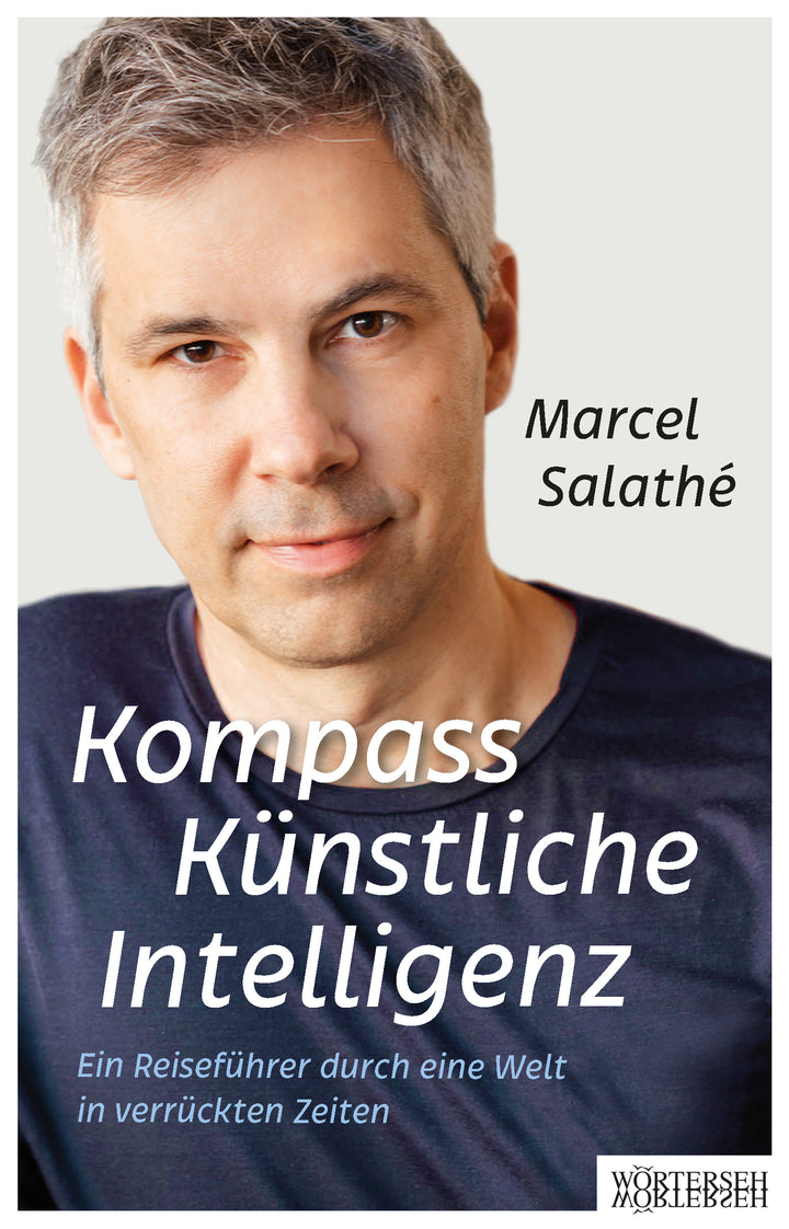Salathè, Marcel: Kompass Künstliche Intelligenz