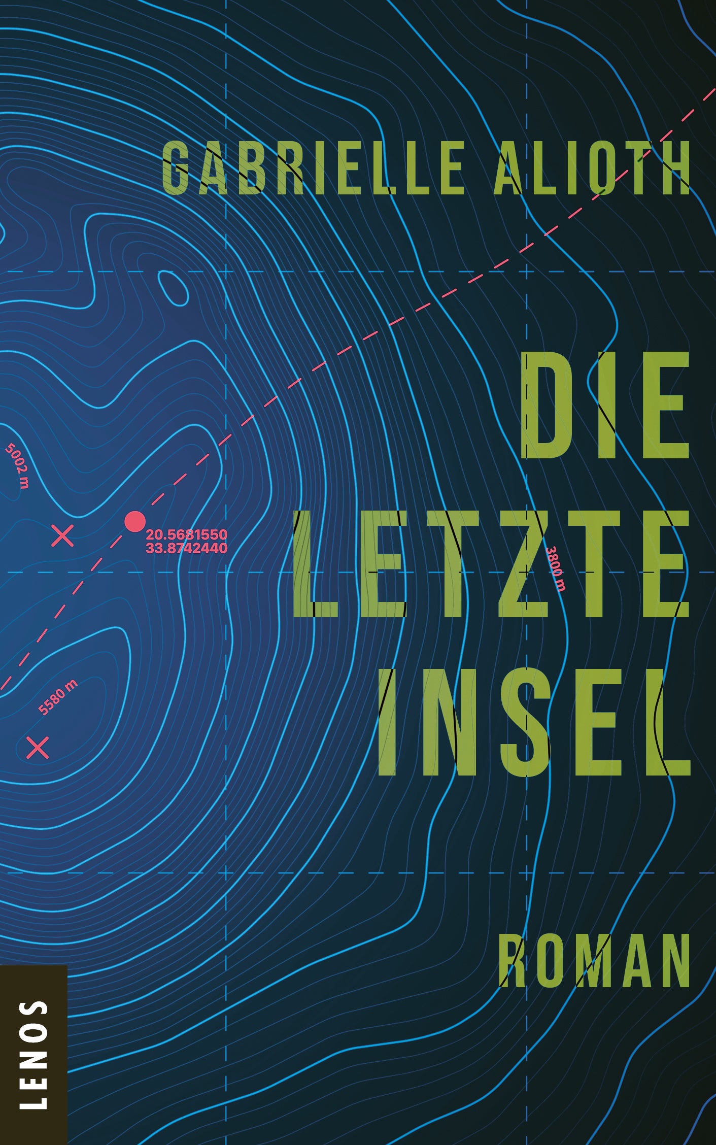 von Gabrielle Alioth: Die letzte Insel