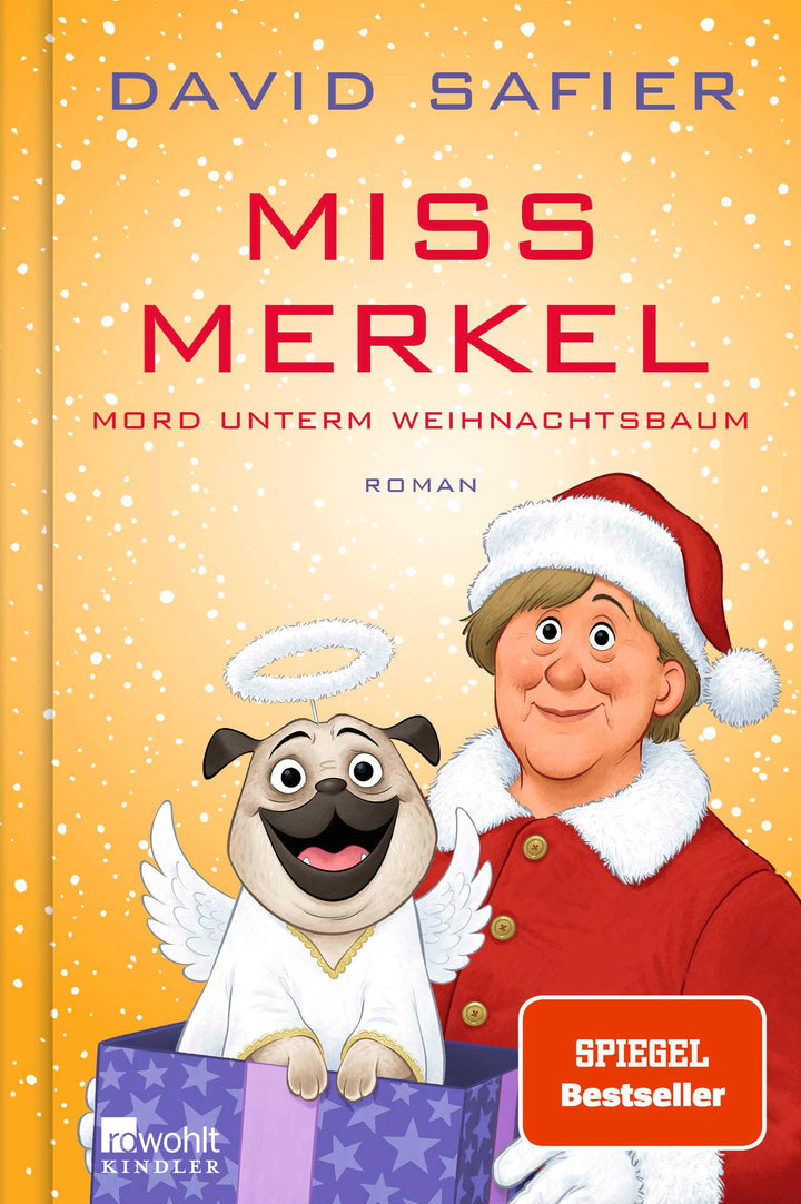 von David Safier: Miss Merkel: Mord unterm Weihnachtsbaum