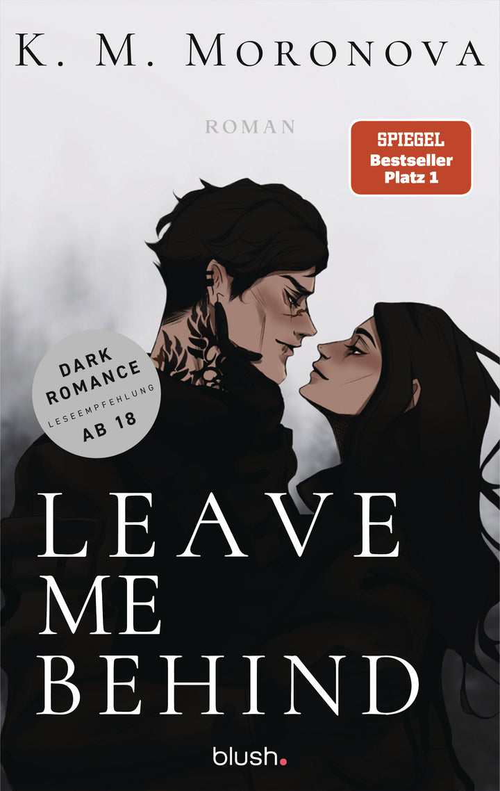 Moronova, K M: Leave Me Behind