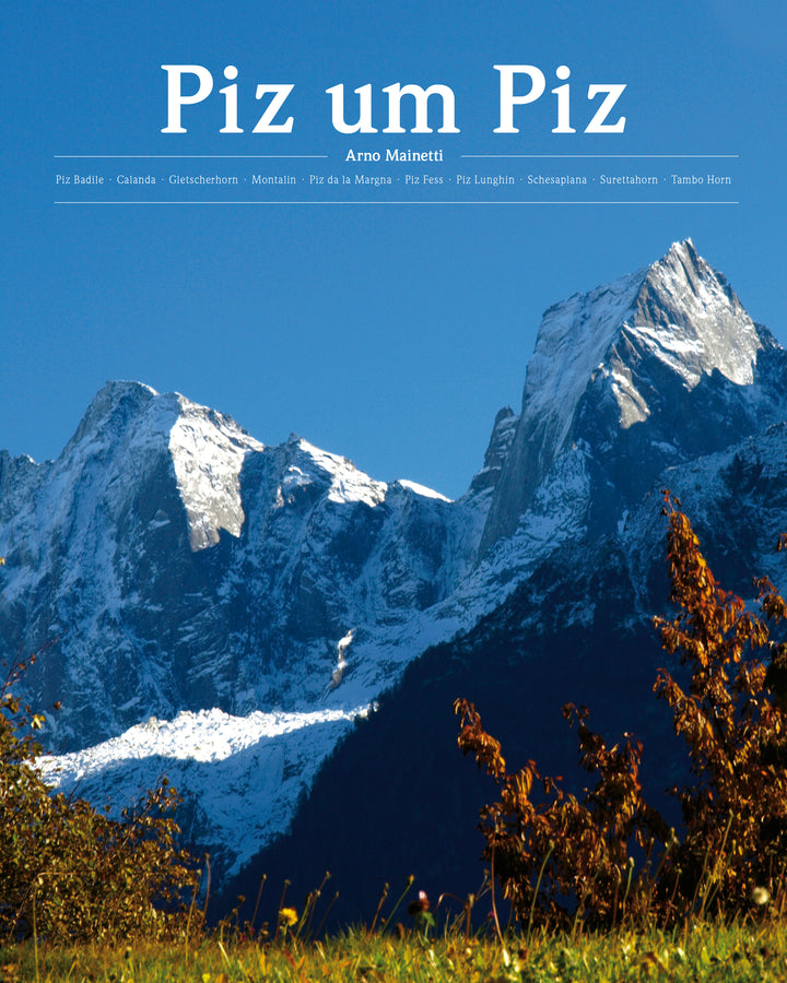 Mainetti, Arno: Piz um Piz