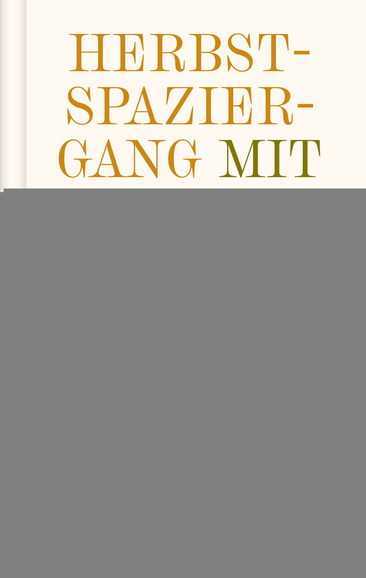 Herbstspaziergang mit Goethe - Gedichte  