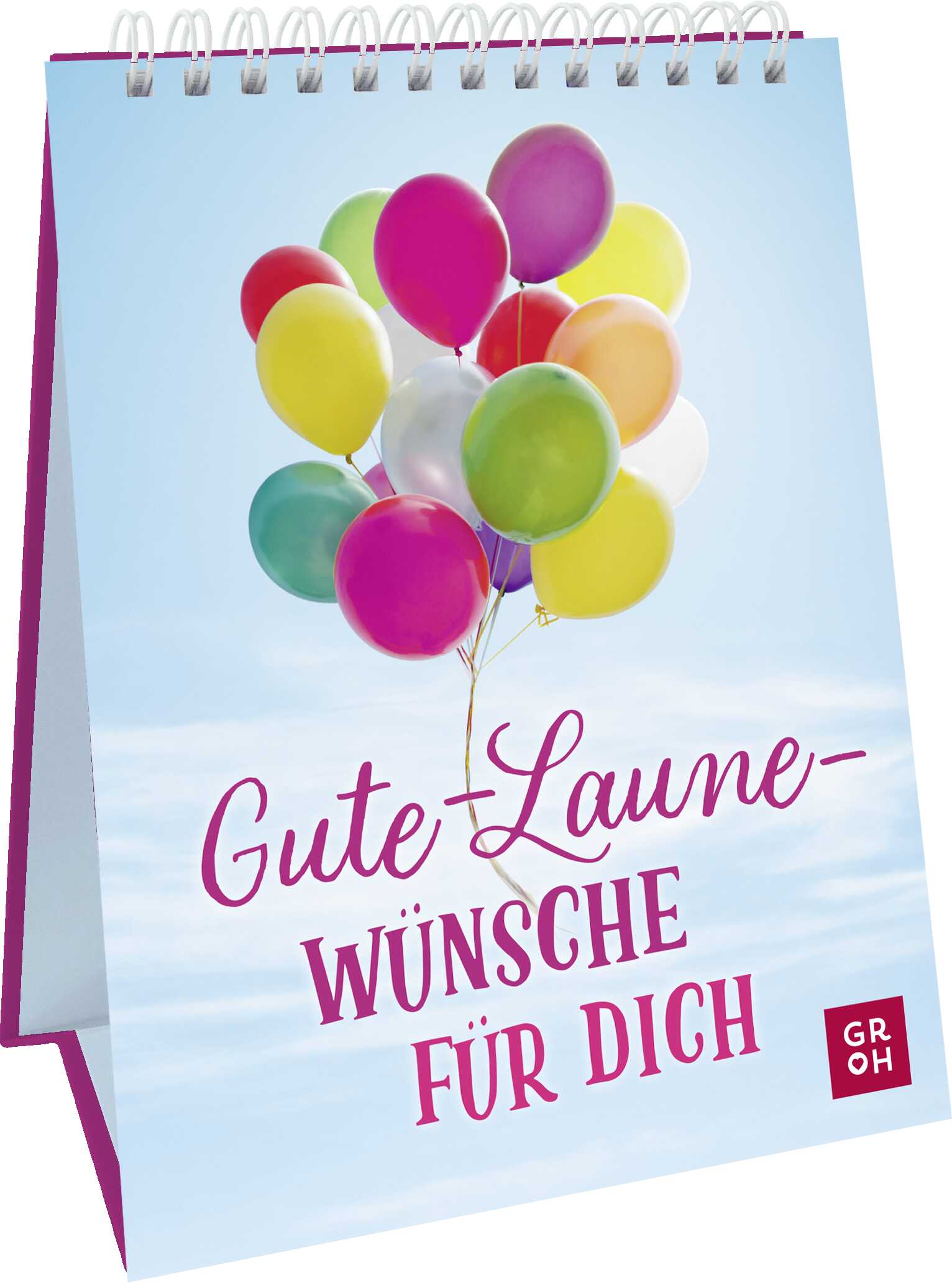 herausgegeben von Groh Verlag: Gute-Laune-Wünsche für dich