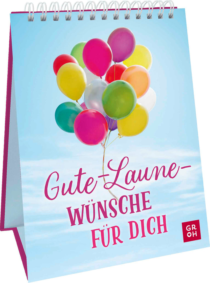 herausgegeben von Groh Verlag: Gute-Laune-Wünsche für dich