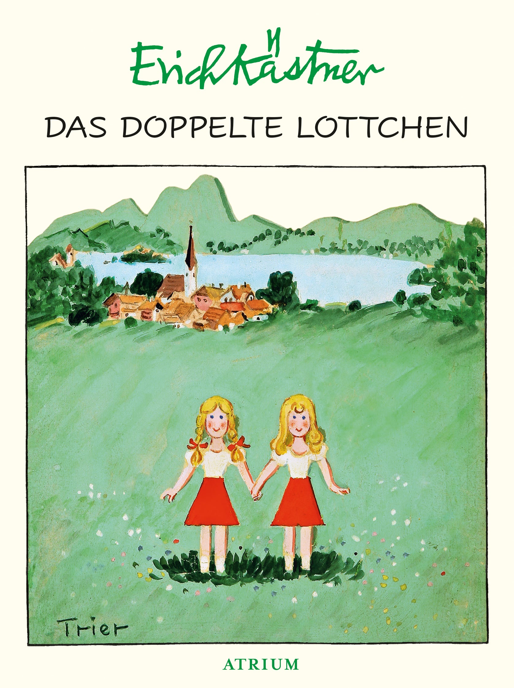 Kästner, Erich: Das doppelte Lottchen