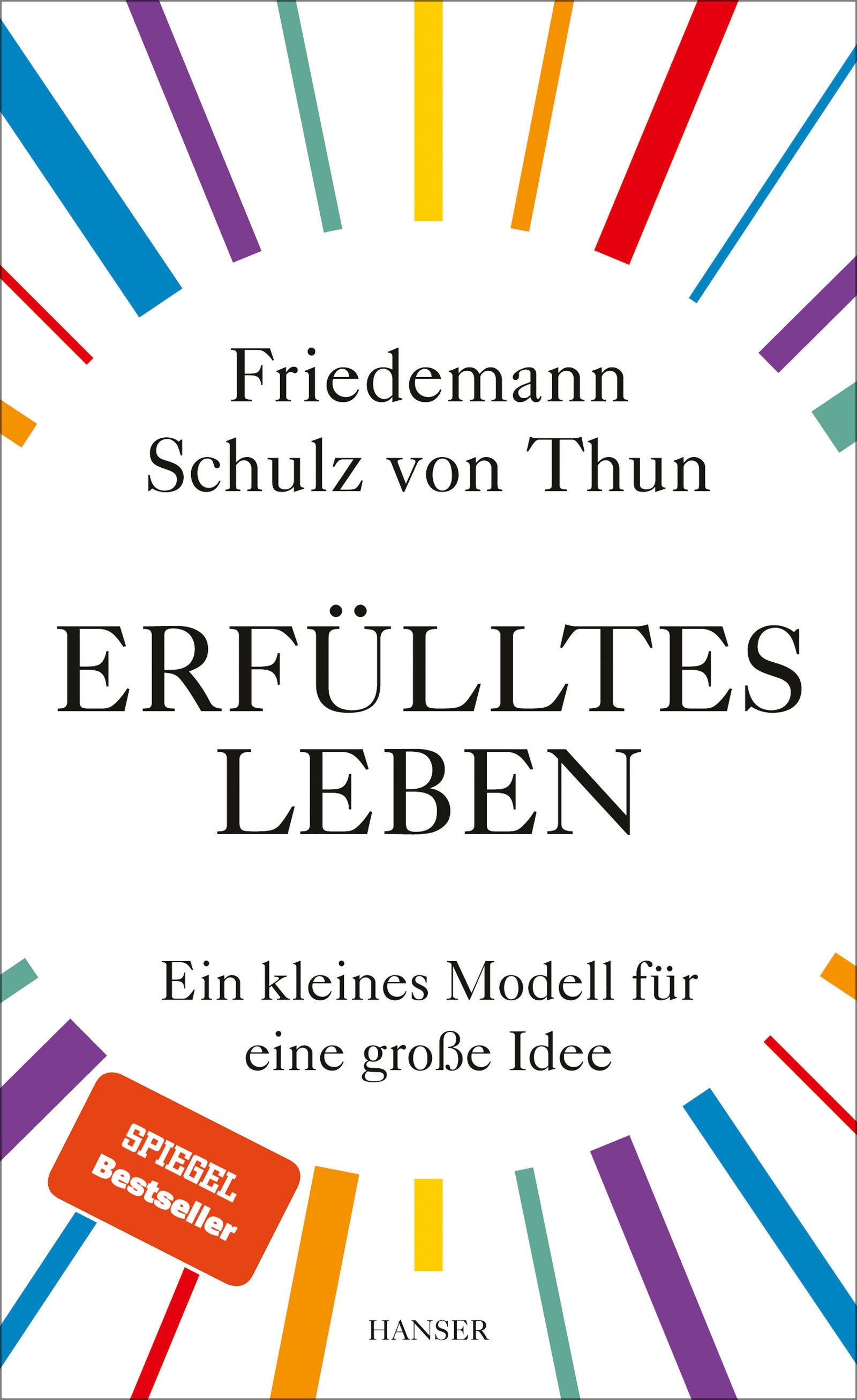 Schulz von Thun, Friedemann             : Erfülltes Leben                         