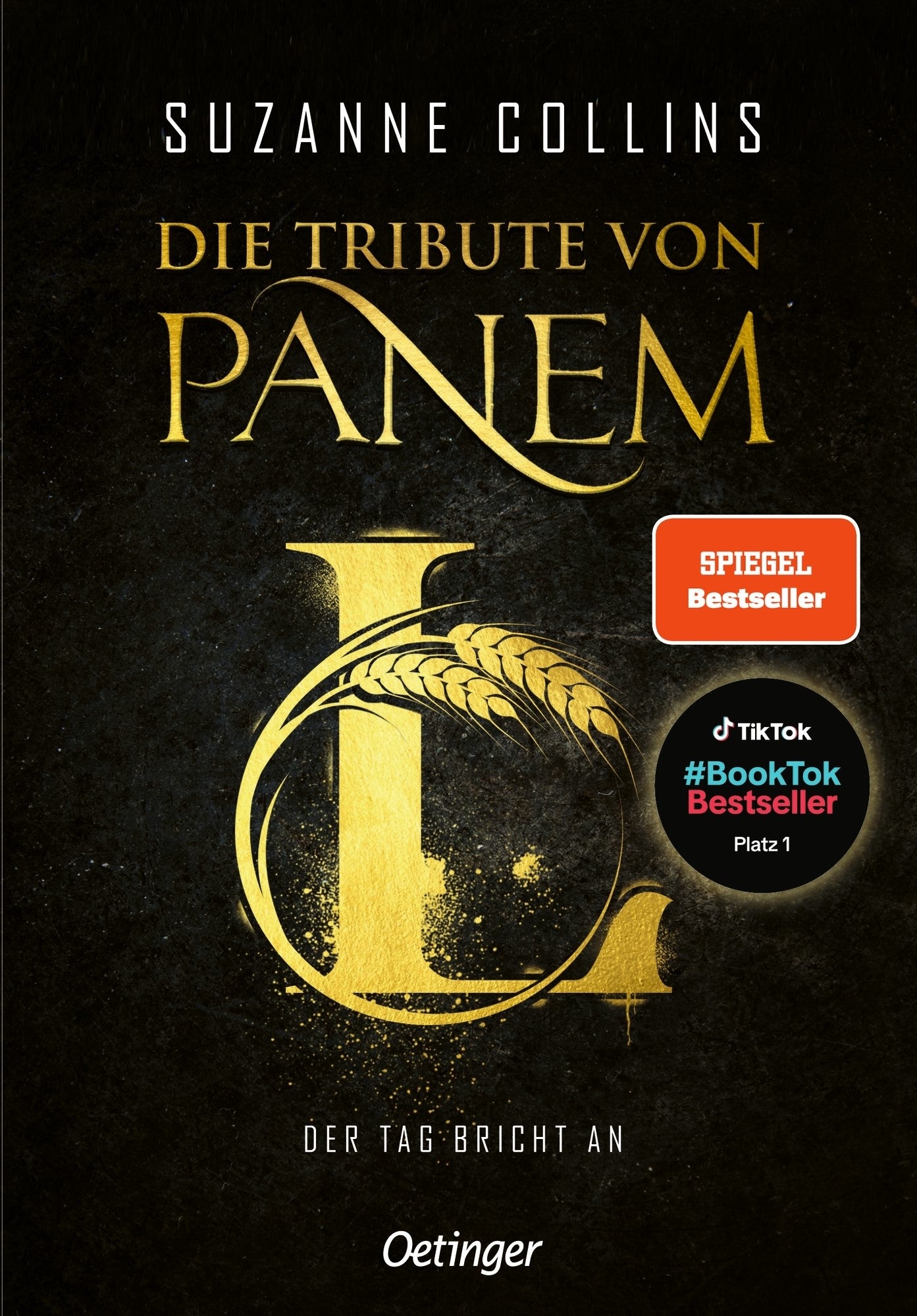 Collins, Suzanne: Die Tribute von Panem L. Der Tag bricht an