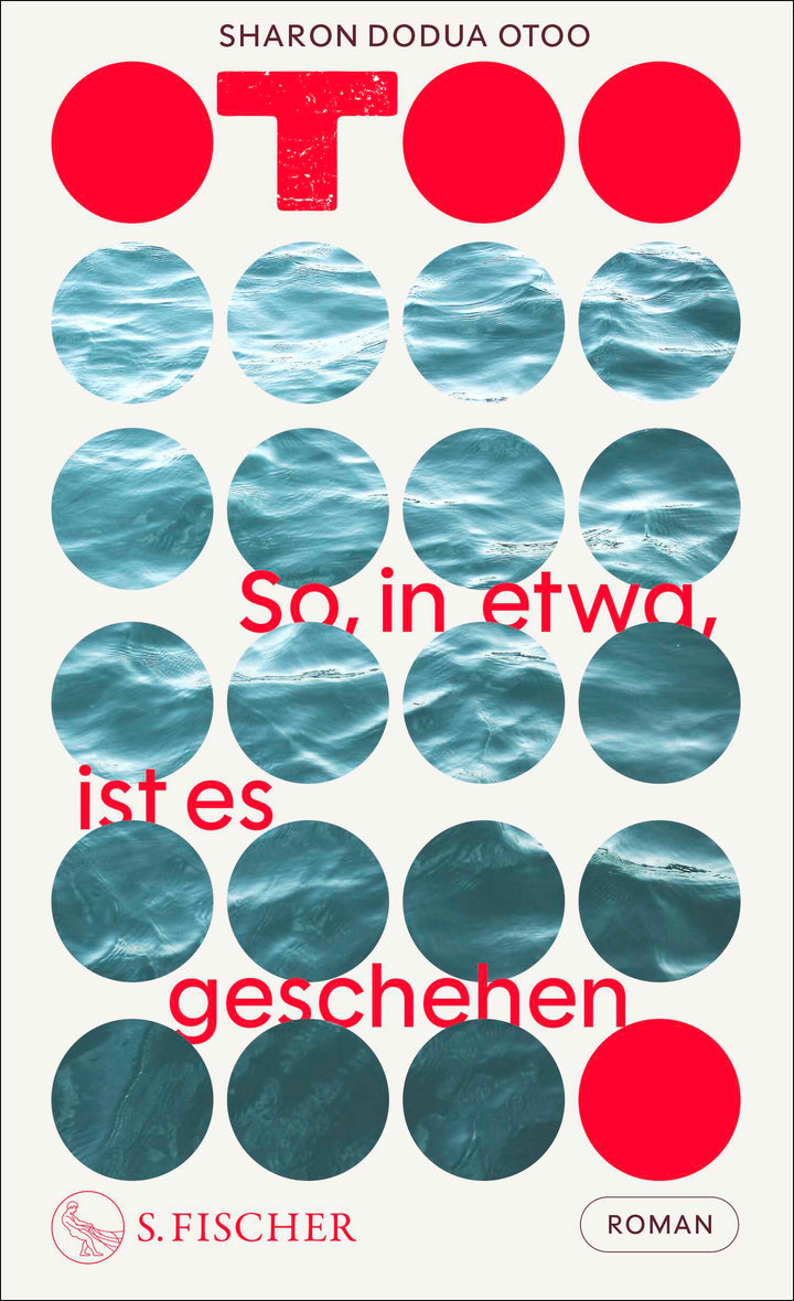 von Sharon Dodua Otoo: So, in etwa, ist es geschehen