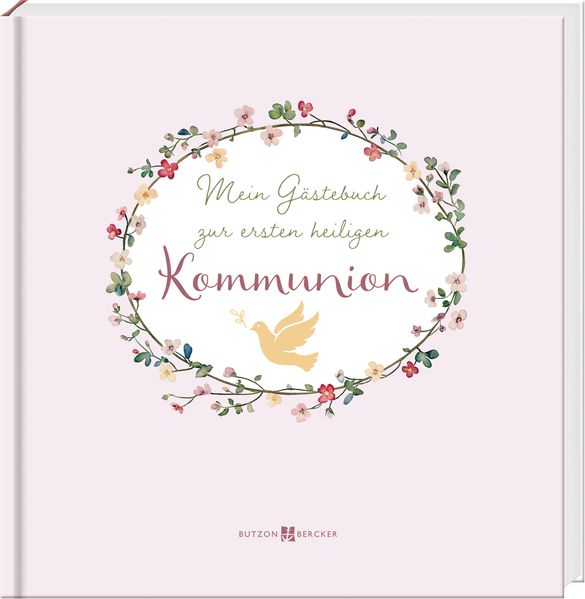 Mein Gästebuch zur ersten heiligen Kommunion -