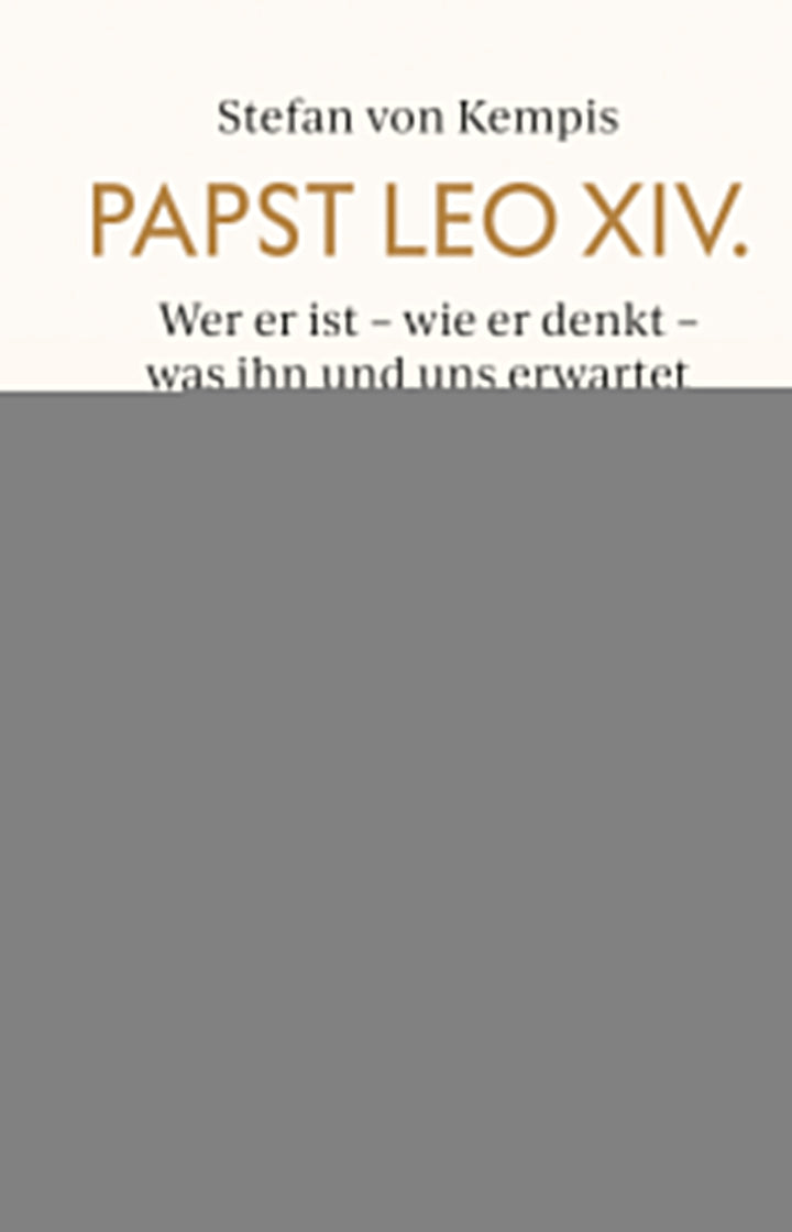 von Stefan von Kempis: Papst Leo XIV. -  Religion & Spiritualität 