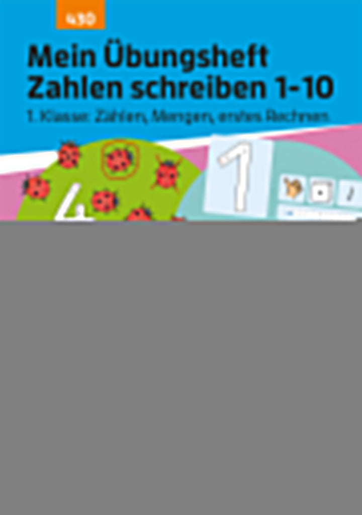 von Ulrike Maier, illustriert von Mascha Greune: Mein Übungsheft Zahlen schreiben lernen 1-10 – Vorschule, Schulanfang, 1. Klasse: Zählen, Mengen, erstes Rechnen -   Lernhilfen