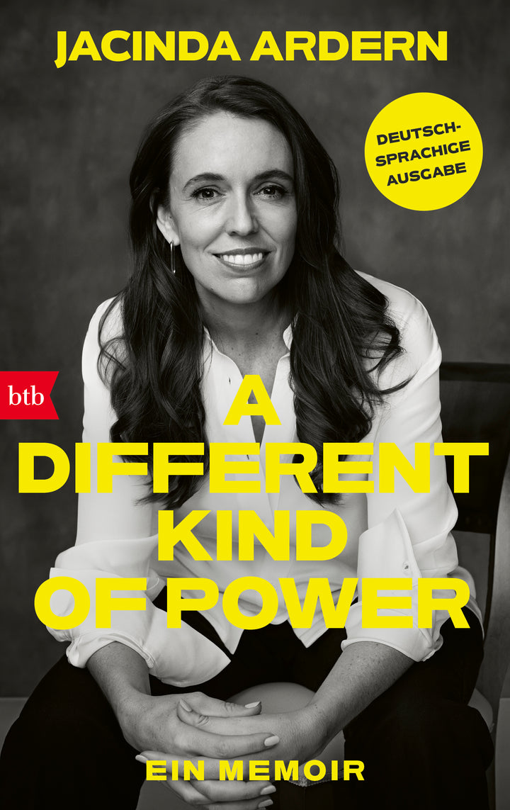 von Jacinda Ardern: A Different Kind of Power