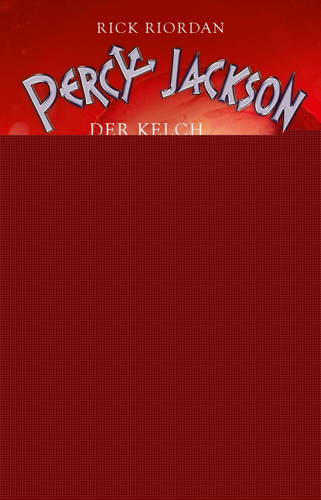 Riordan, Rick: Percy Jackson 6: Der Kelch der Götter -   Kinderbücher ab 12 Jahren