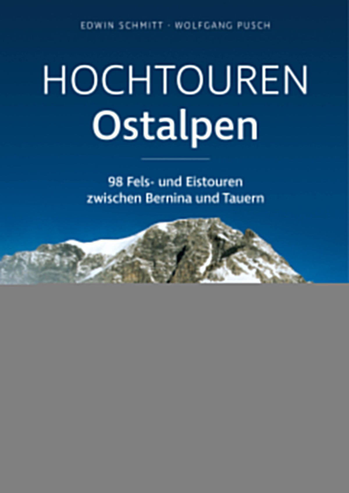 von Edwin Schmitt, Wolfgang Pusch: Hochtouren Ostalpen -Wandern & Biken in Graubünden   