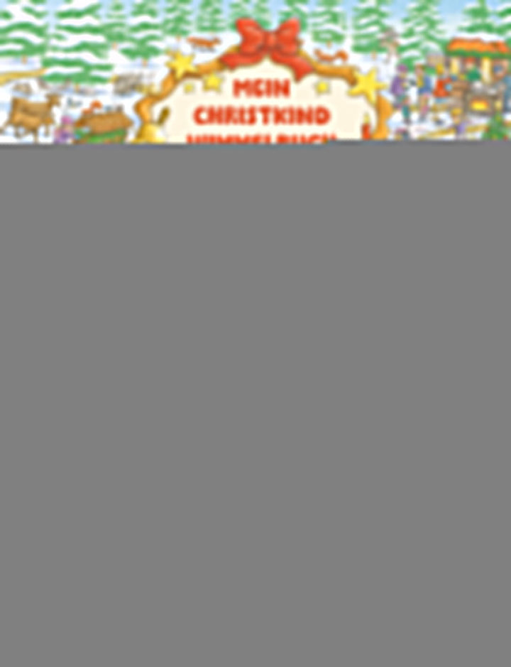 illustriert von Matthias Kahl: Mein Christkind-Wimmelbuch -   Wimmelbücher