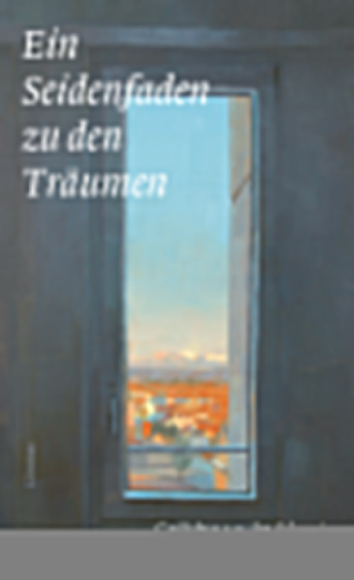 Al Shahmani, Usama (Hrsg.): Ein Seidenfaden zu den Träumen - Gedichte  
