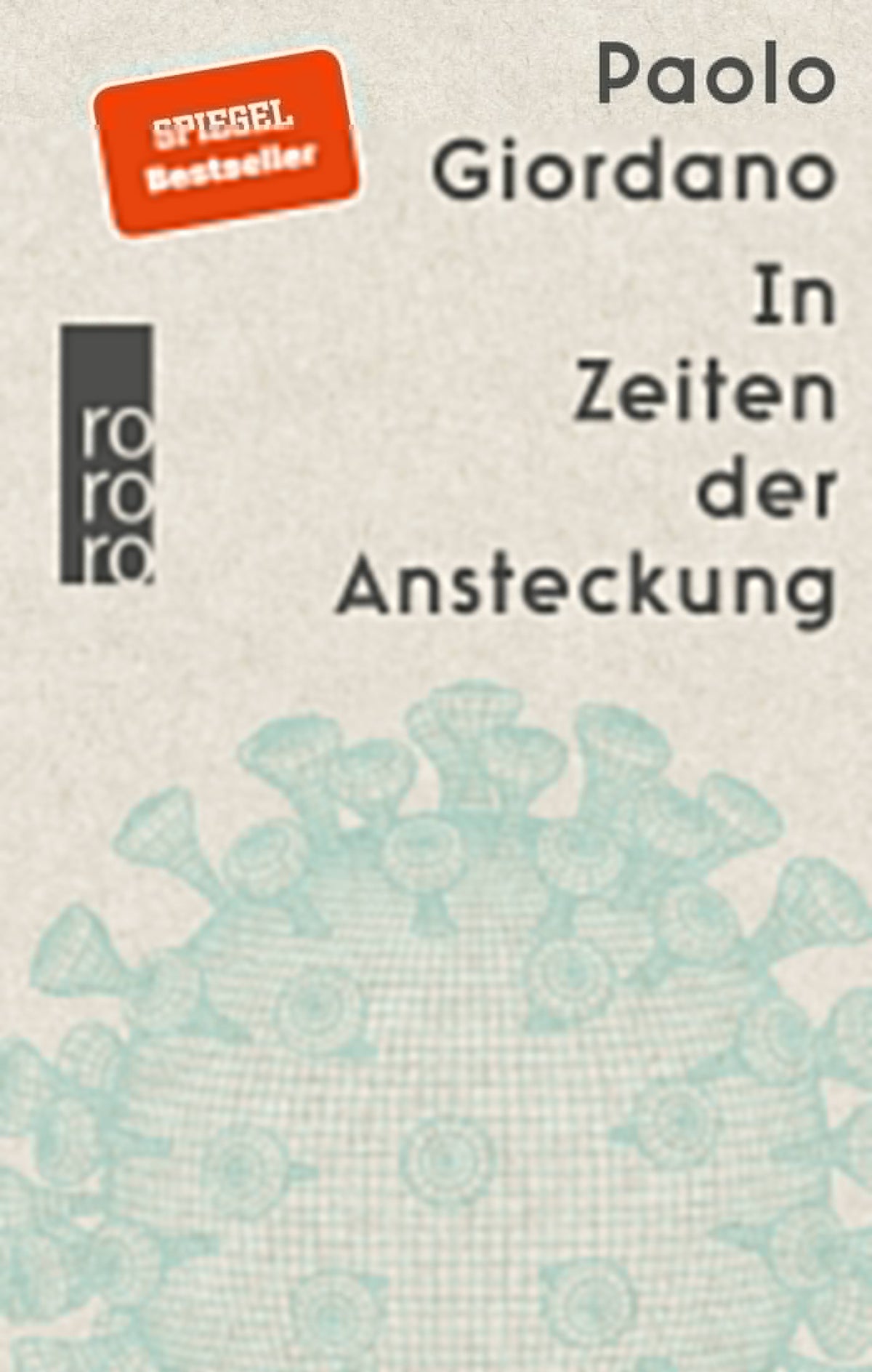 Giordano, Paolo: In Zeiten der Ansteckung -  Zeitgeschichte & Politik 