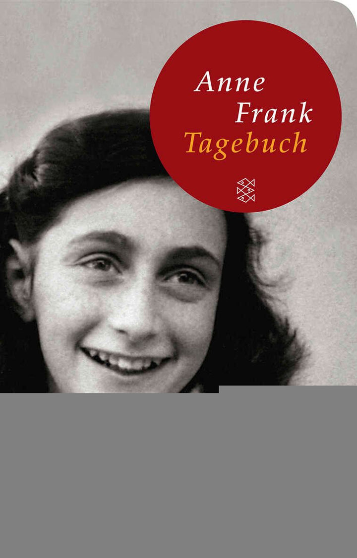 Frank, Anne: Tagebuch -  Geschichte 