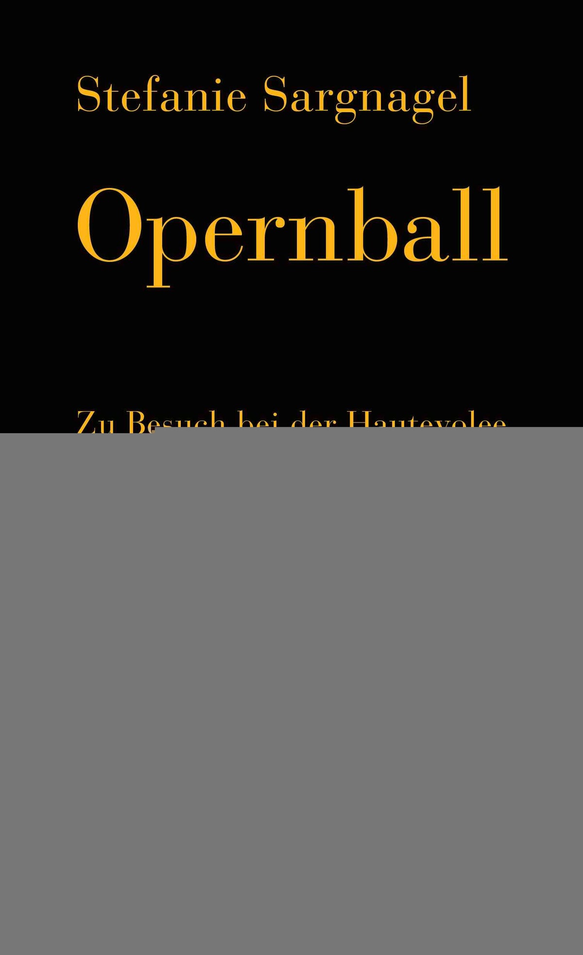 Sargnagel, Stefanie: Opernball - Romane  
