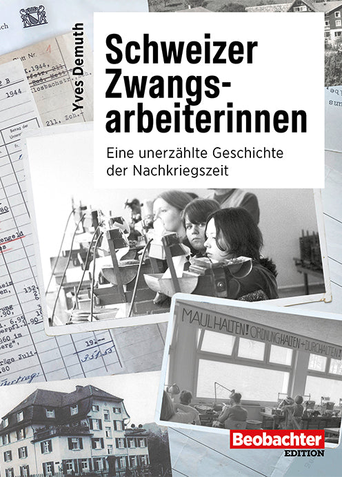 Demuth, Yves: Schweizer Zwangsarbeiterinnen