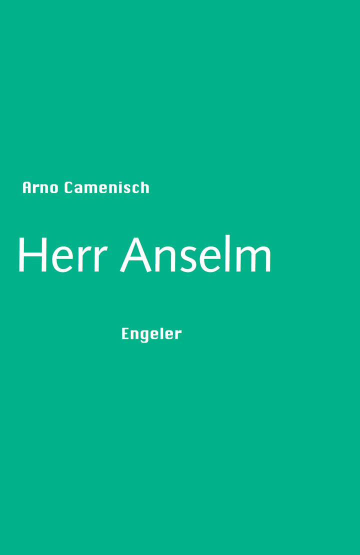 Camenisch, Arno: Herr Anselm