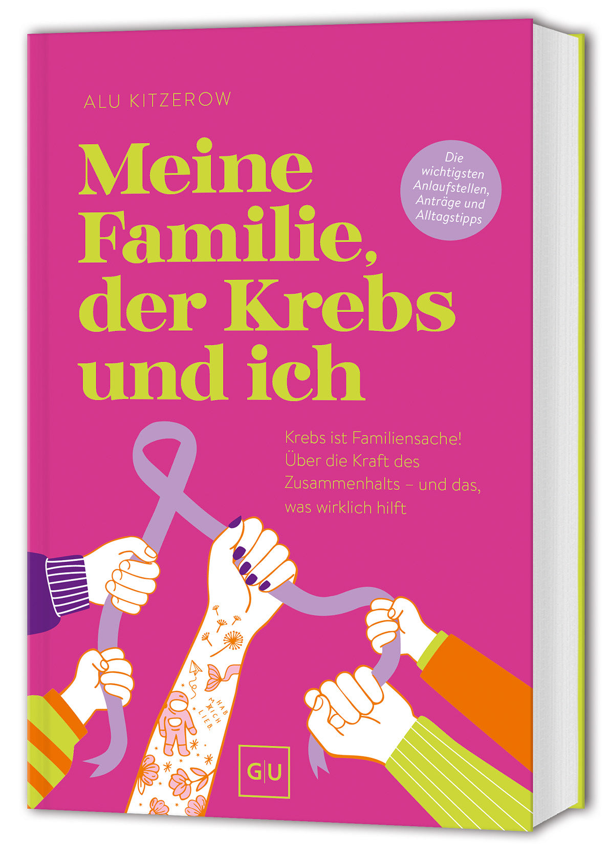 von Alu Kitzerow: Meine Familie, der Krebs und ich