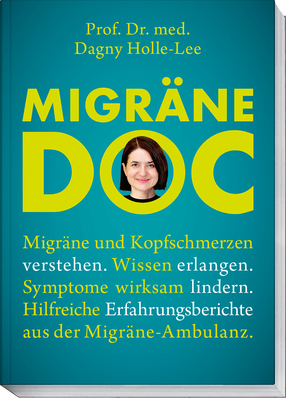 von Prof. Dr. med. Dagny Holle-Lee: Migräne Doc