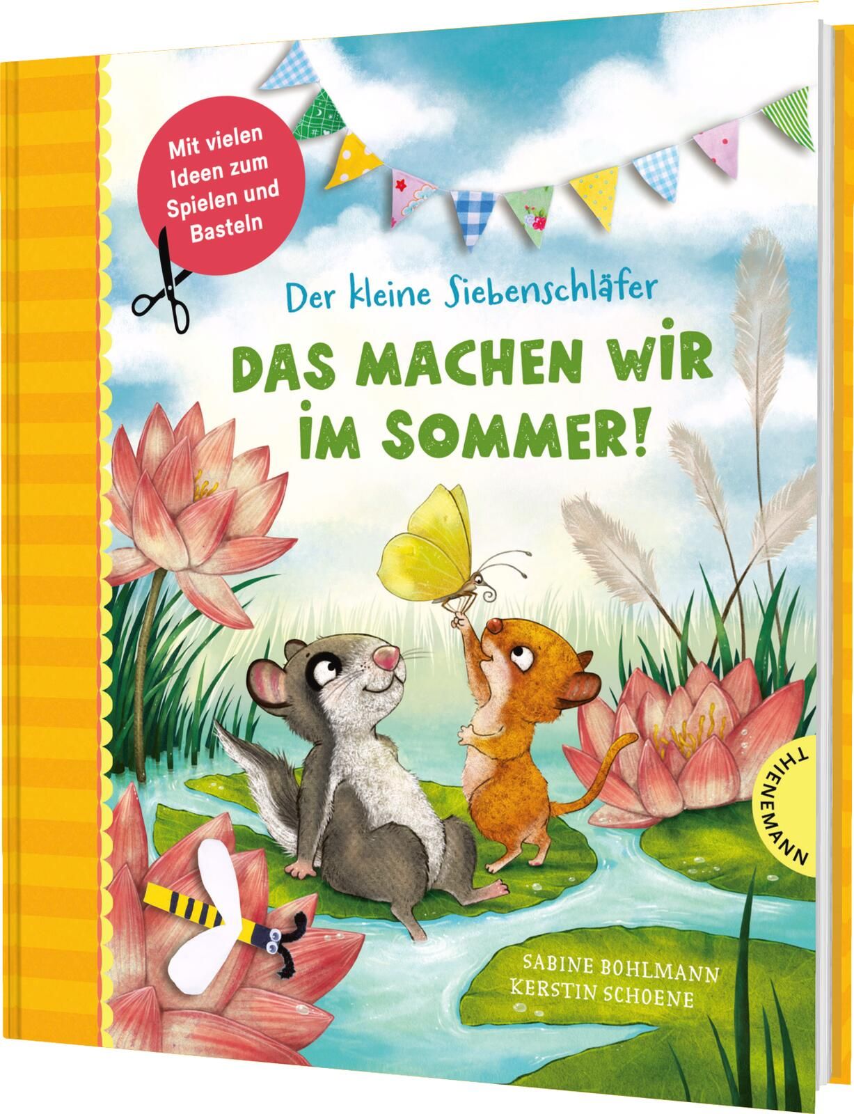 von Sabine Bohlmann, illustriert von Kerstin Schoene, Pia Deges: Der kleine Siebenschläfer: Das machen wir im Sommer!