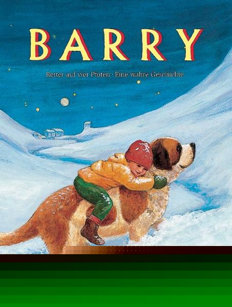 Cratzius, Barbara; Blancke, Ursula: Barry -   Bilderbücher - Geschichten für alle Kinder
