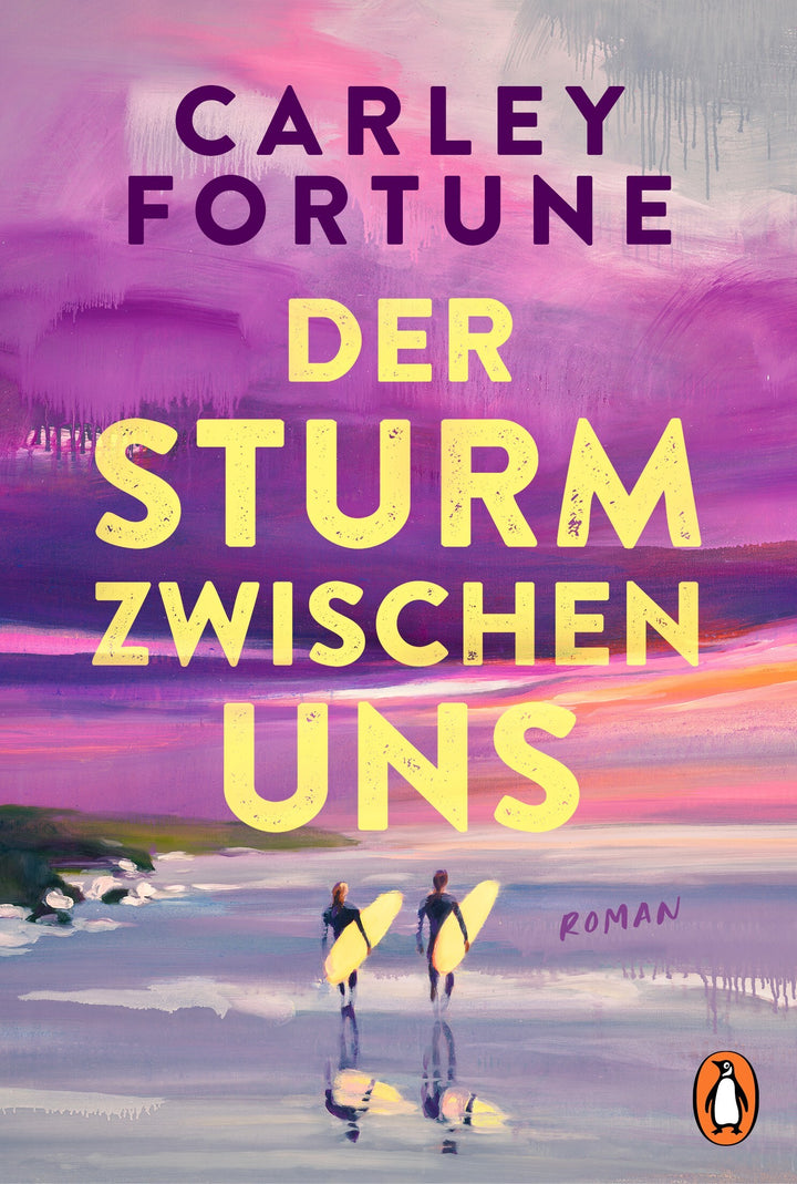 von Carley Fortune, übersetzt von Carolin Müller: Der Sturm zwischen uns