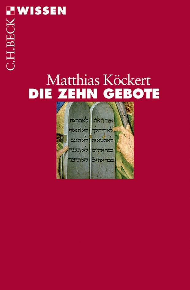 Köckert, Matthias: Die Zehn Gebote