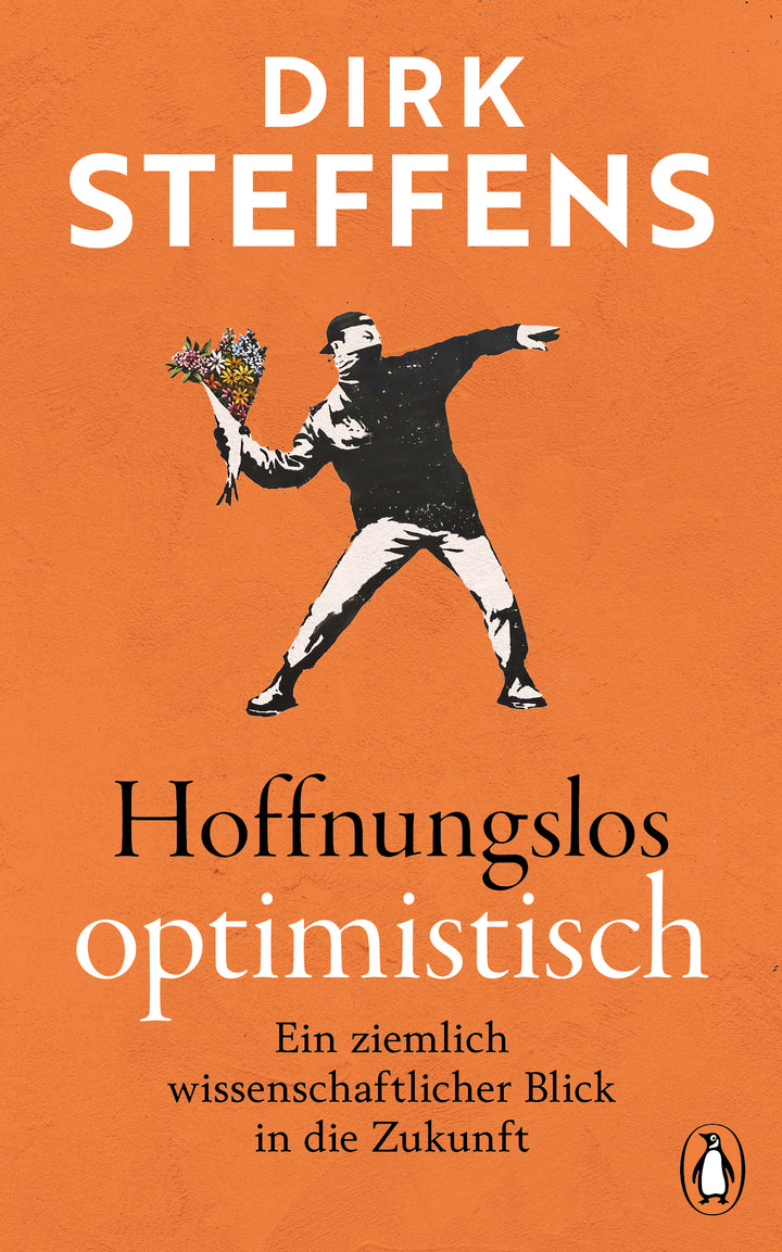 von Dirk Steffens: Hoffnungslos optimistisch