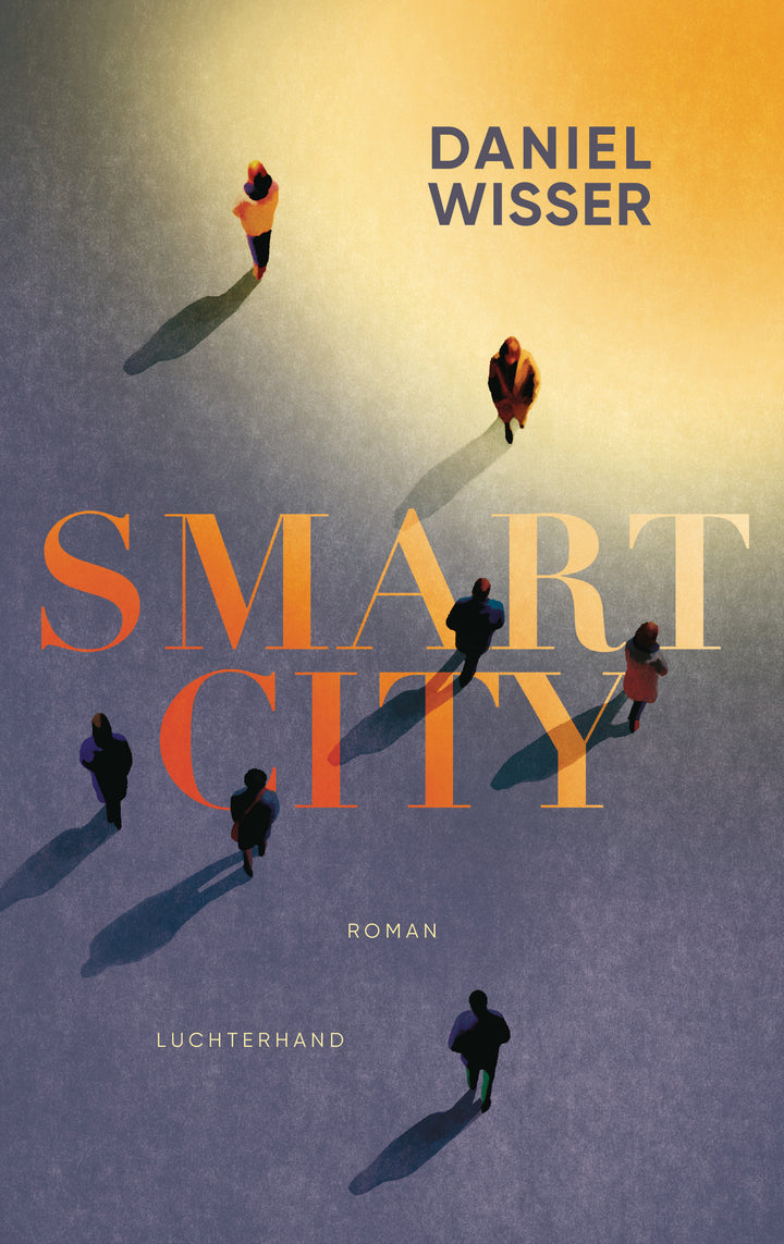 von Daniel Wisser: Smart City