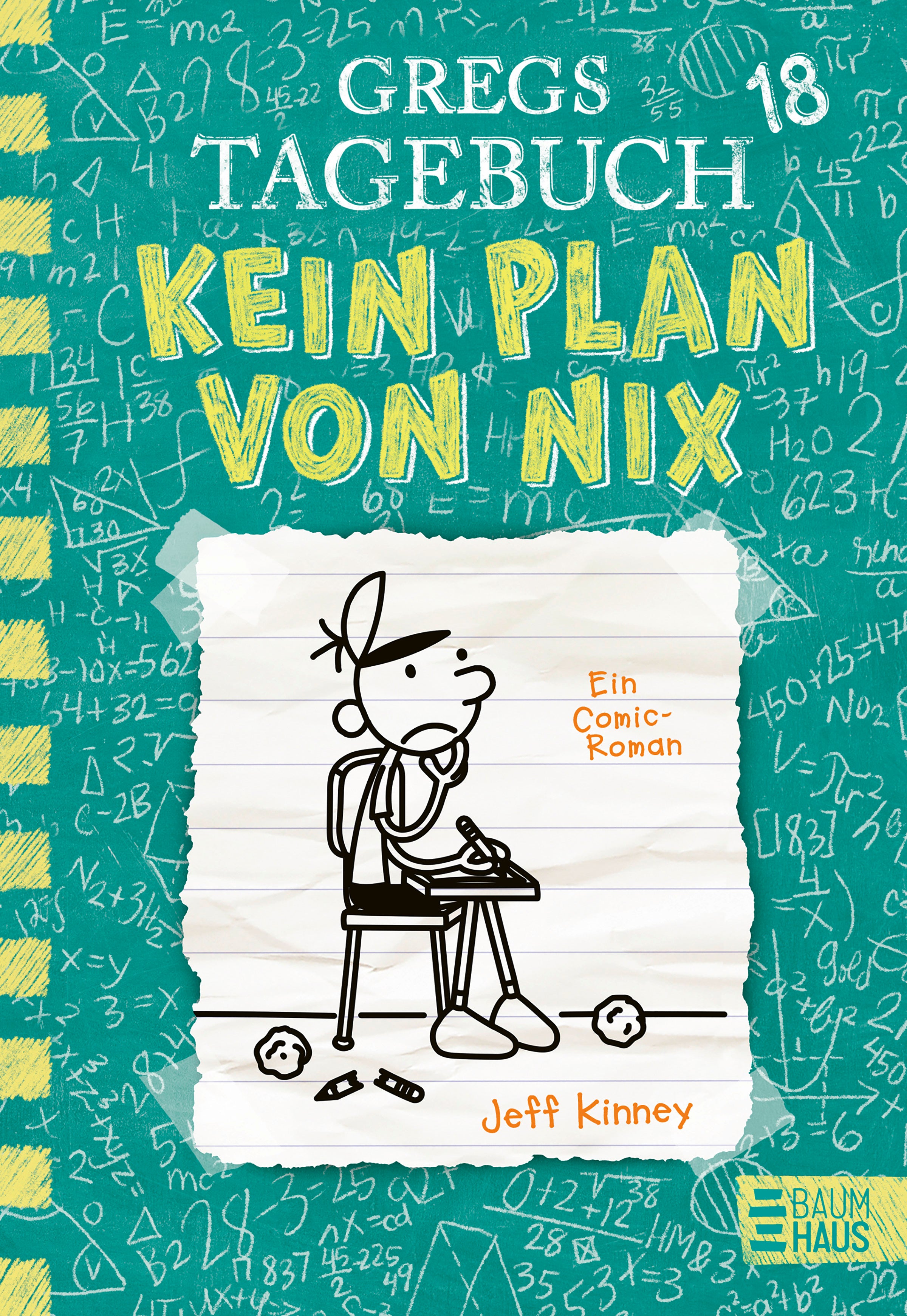 Kinney, Jeff: Gregs Tagebuch 18 - Kein Plan von nix