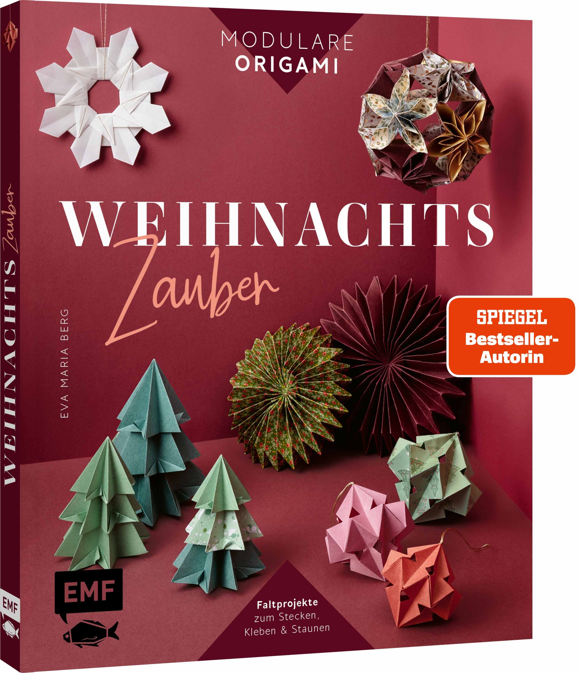 von Eva Maria Berg: Modulare Origami: Weihnachtszauber – Faltprojekte zum Stecken & Staunen aus Papier