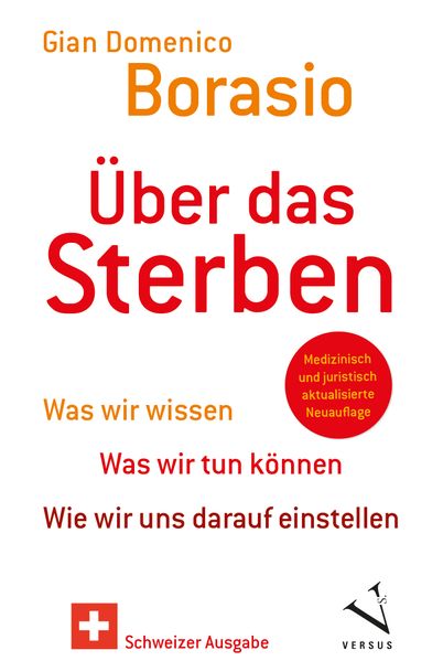 Borasio, Gian Domenico: Über das Sterben (Schweizer Ausgabe) -  Gesund leben 