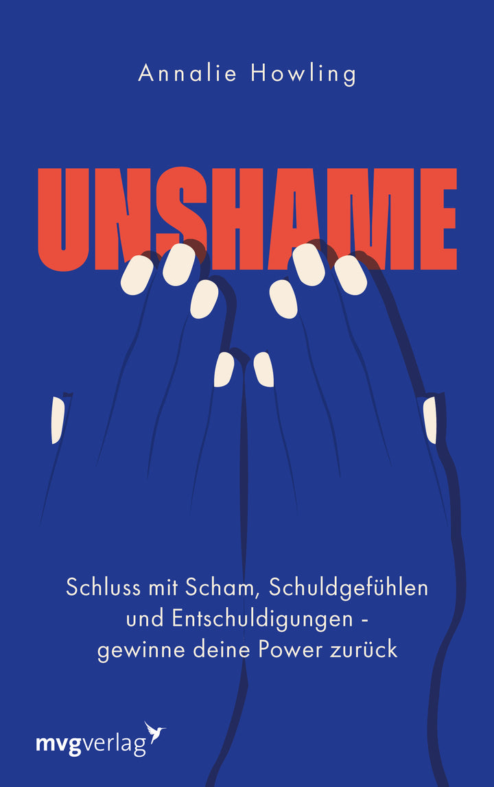 von Annalie Howling, übersetzt von Katja Theiß: Unshame