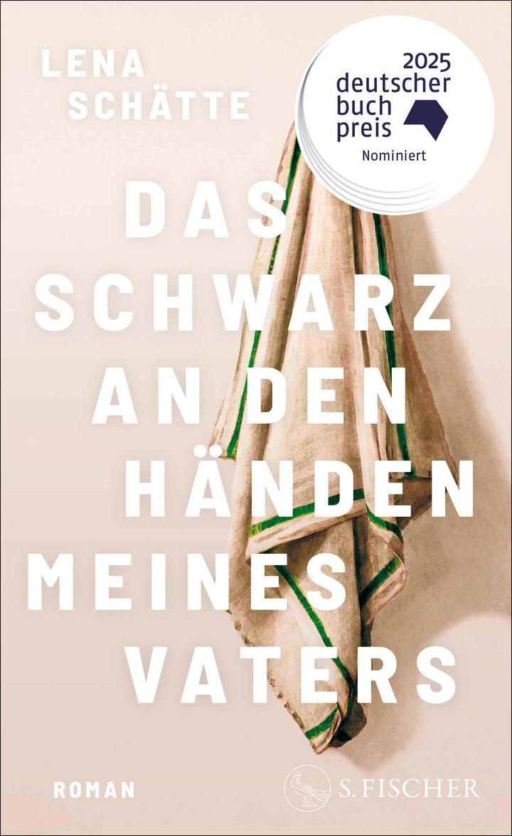 Schätte, Lena: Das Schwarz an den Händen meines Vaters