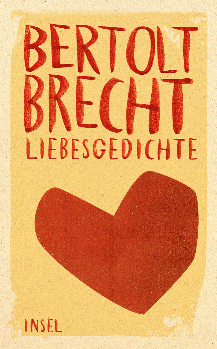 von Bertolt Brecht, herausgegeben von Werner Hecht, Nachwort von Werner Hecht: Liebesgedichte