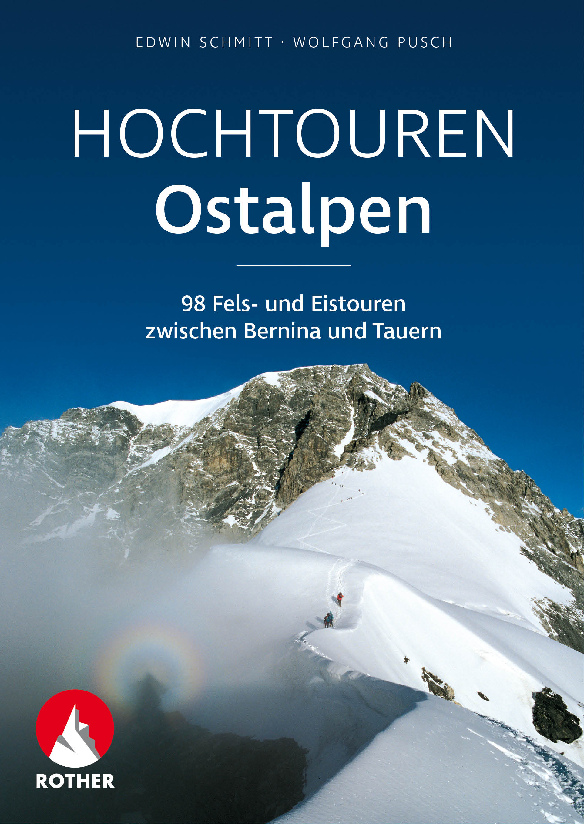 von Edwin Schmitt, Wolfgang Pusch: Hochtouren Ostalpen