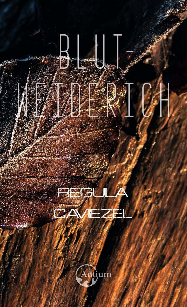 Caviezel, Regula: Blutweiderich