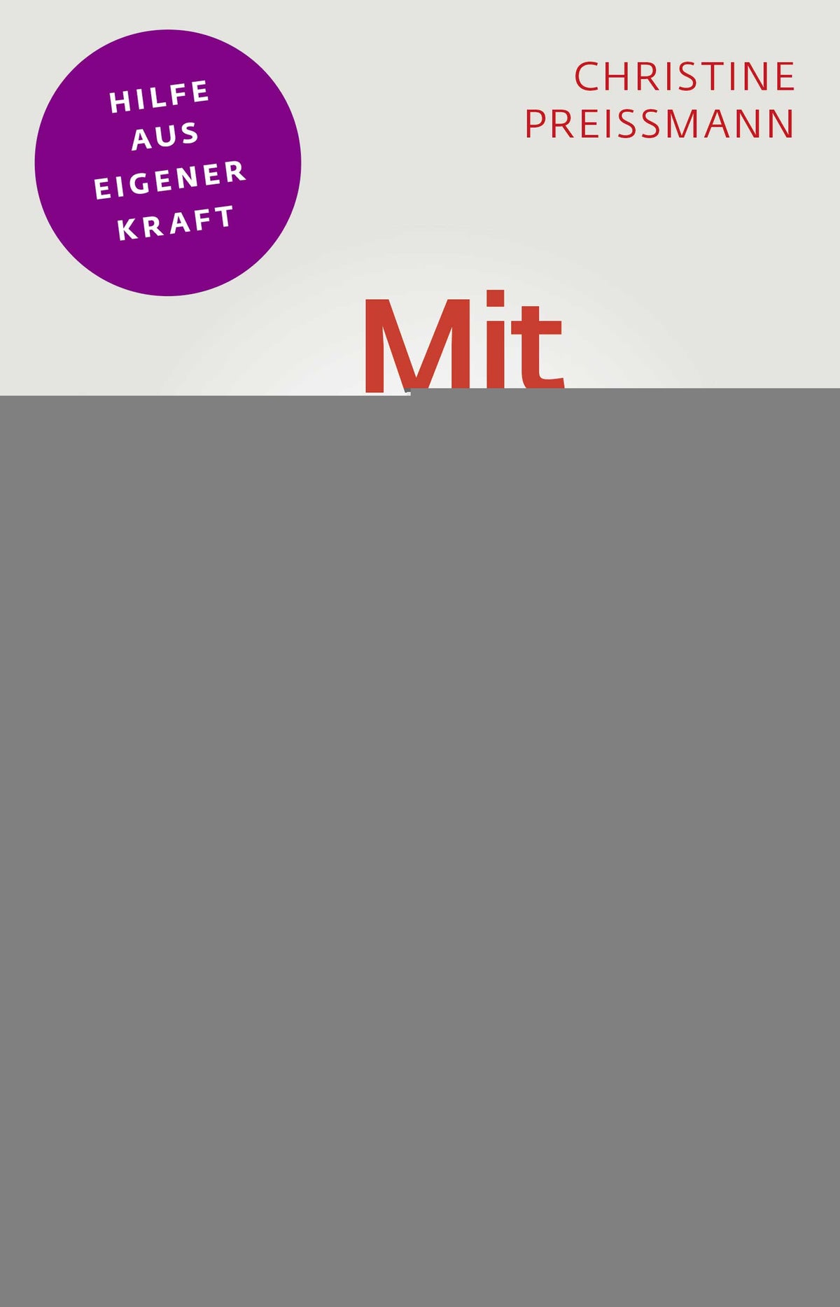 Preißmann, Christine: Mit Autismus leben - Eine Ermutigung -  Psychologie & Ratgeber 