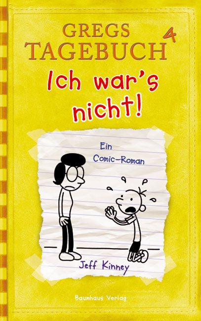 Kinney, Jeff: Gregs Tagebuch 4 - Ich war's nicht!