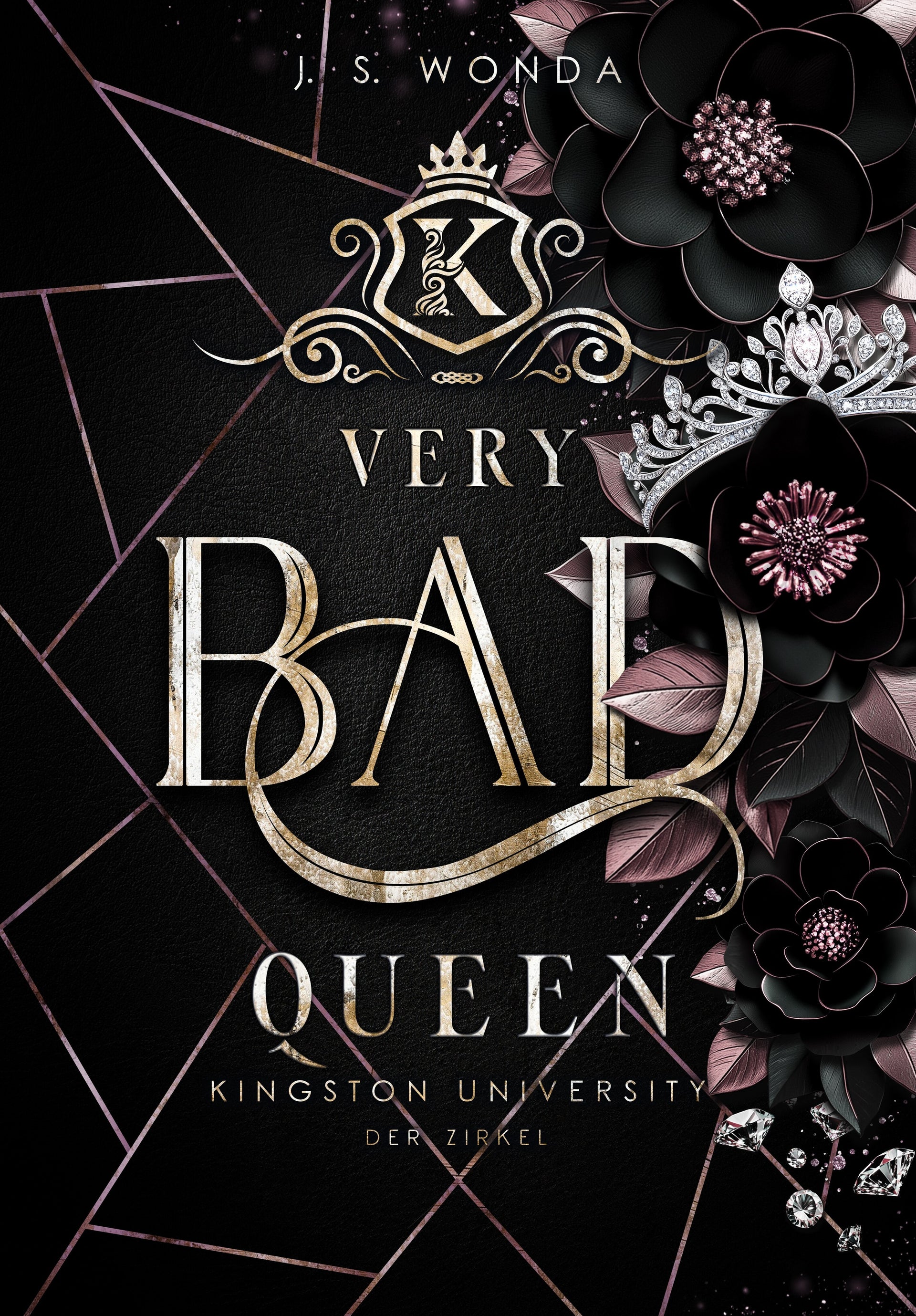 Wonda, J. S.: Very Bad Queen