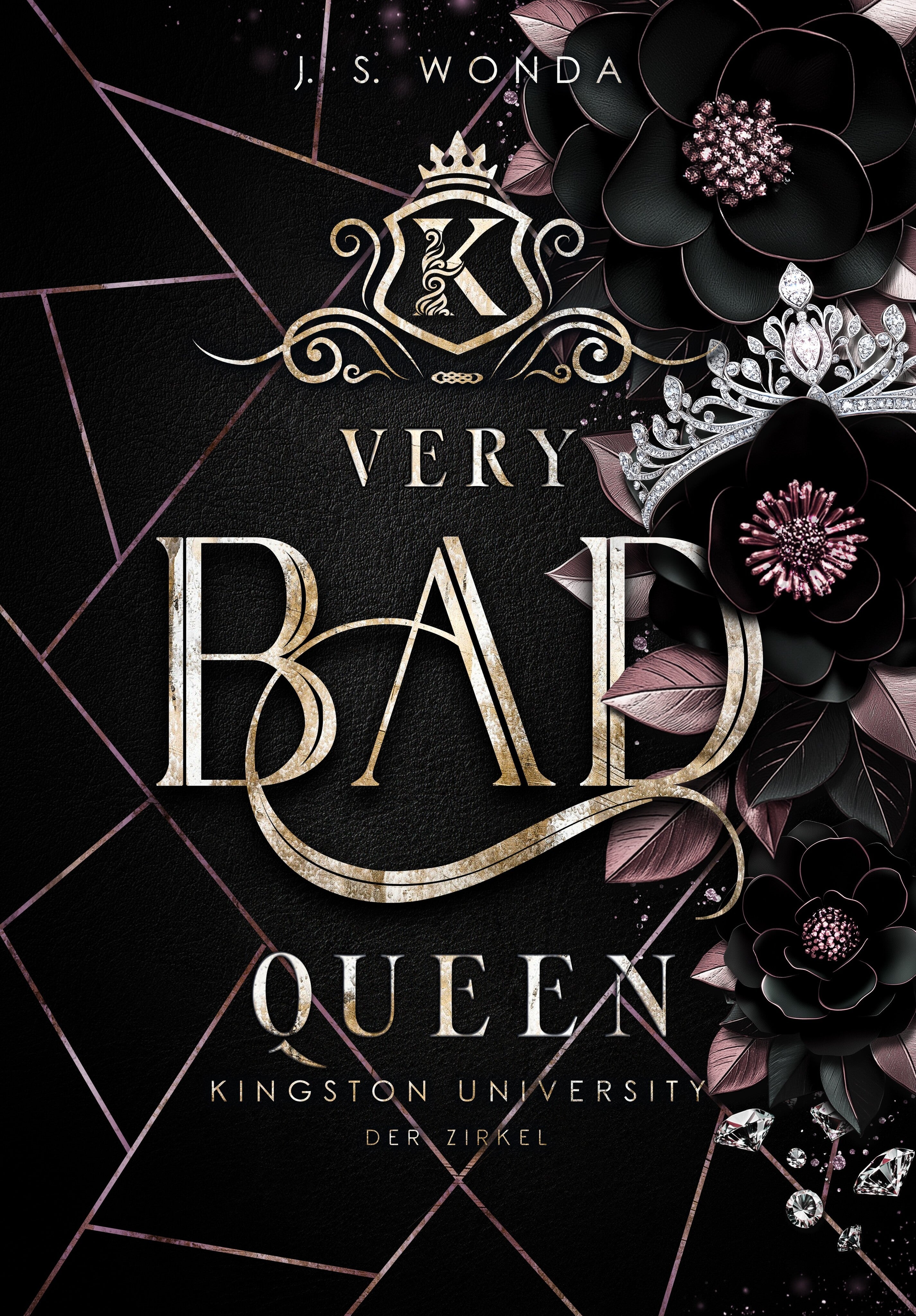 Wonda, J. S.: Very Bad Queen