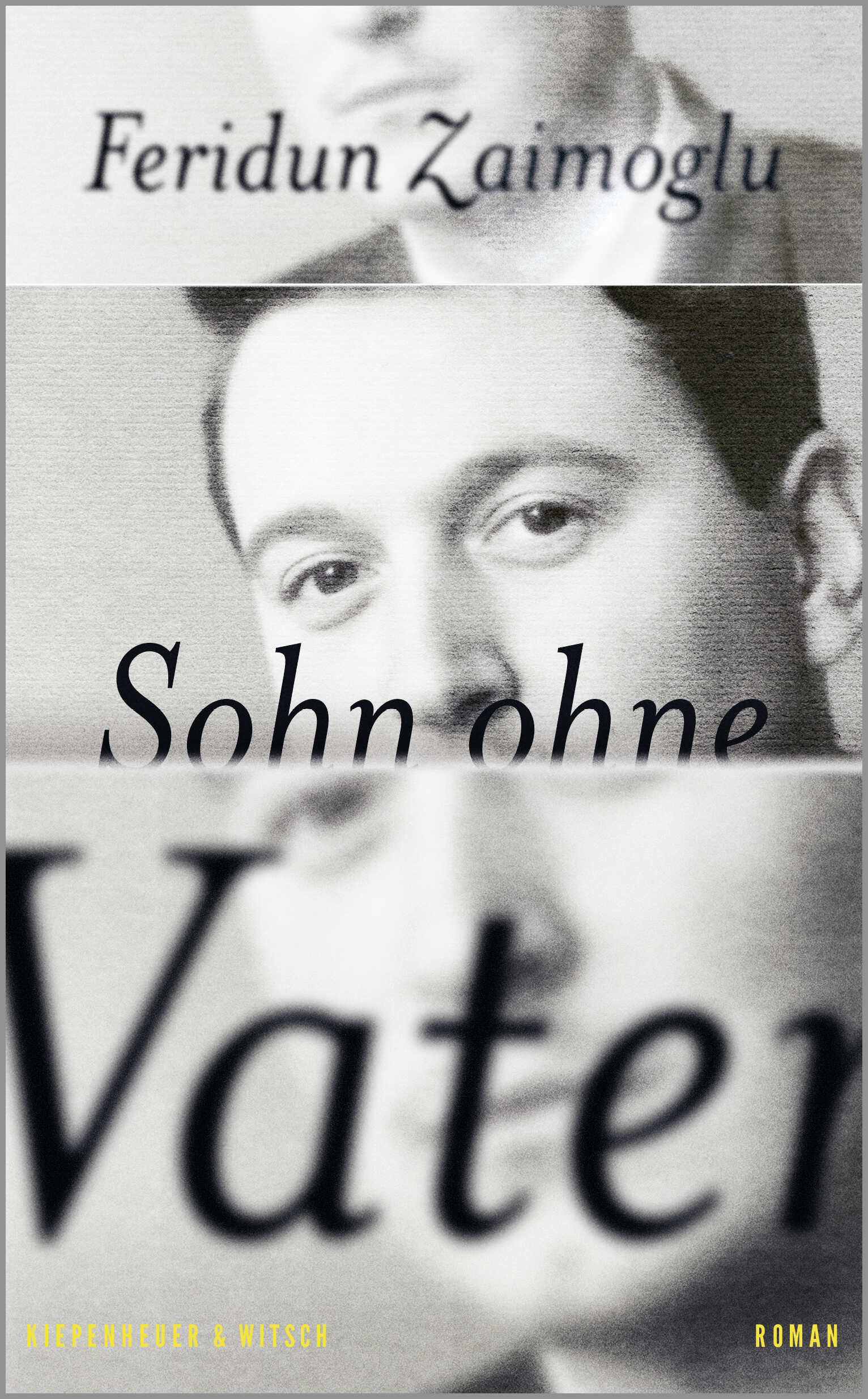 Zaimoglu, Feridun: Sohn ohne Vater