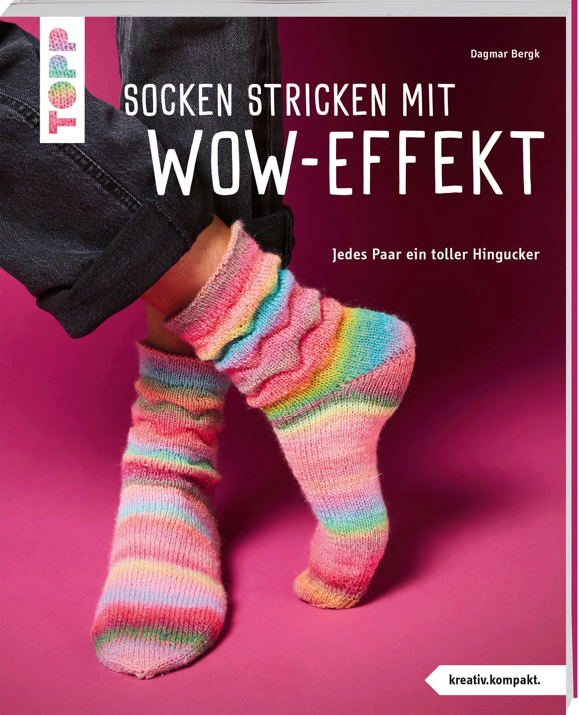 von Dagmar Bergk: Socken stricken mit Wow-Effekt (kreativ.kompakt.)